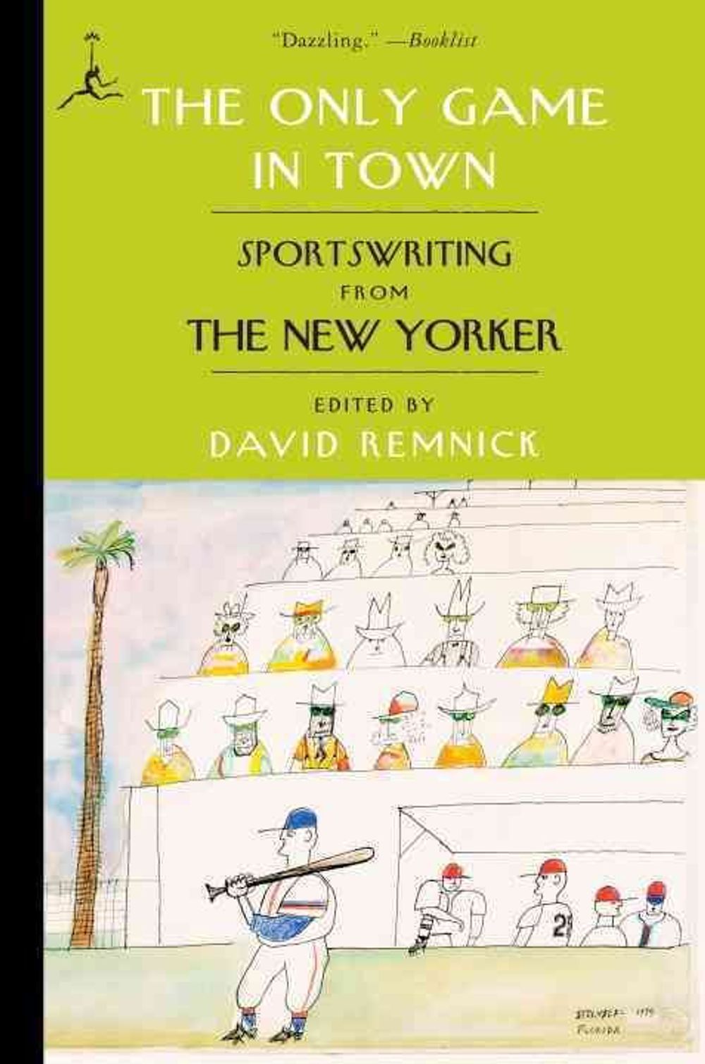 The Only Game in Town by David Remnick - ISBN: 9780812979985