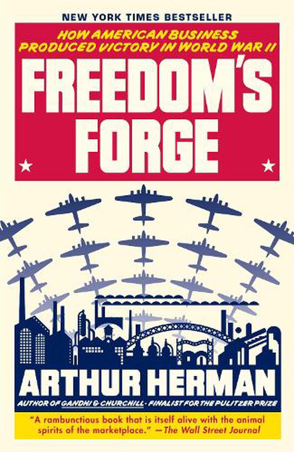 Freedom's Forge by Arthur Herman, Paperback, 9780812982046 | Buy online ...