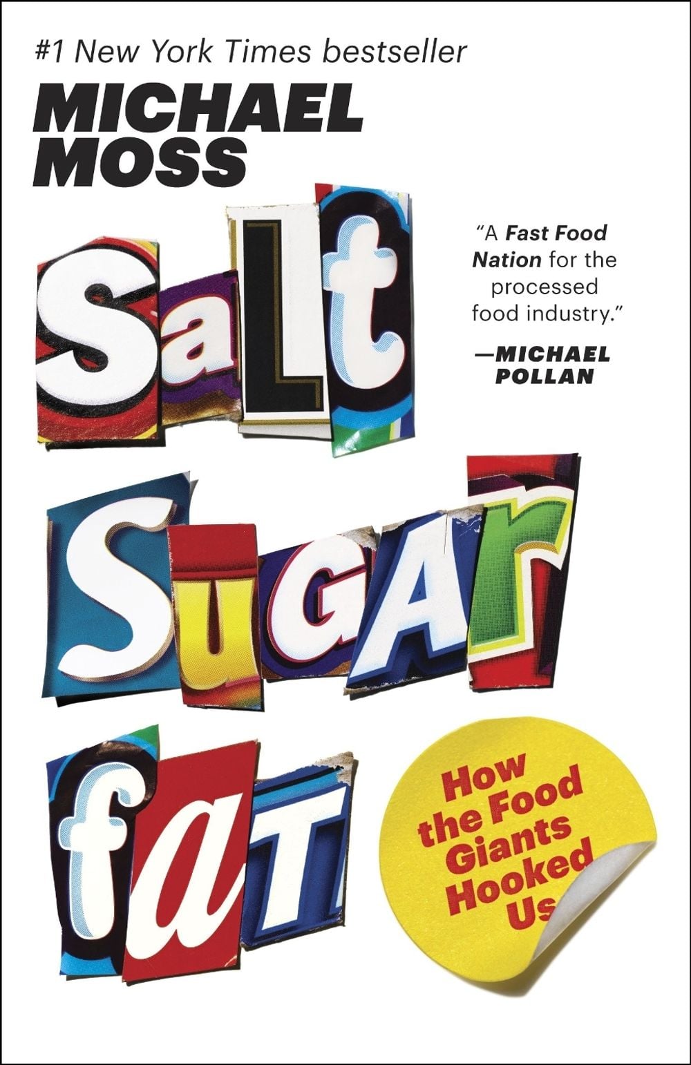 Salt Sugar Fat by Michael Moss - ISBN: 9780812982190