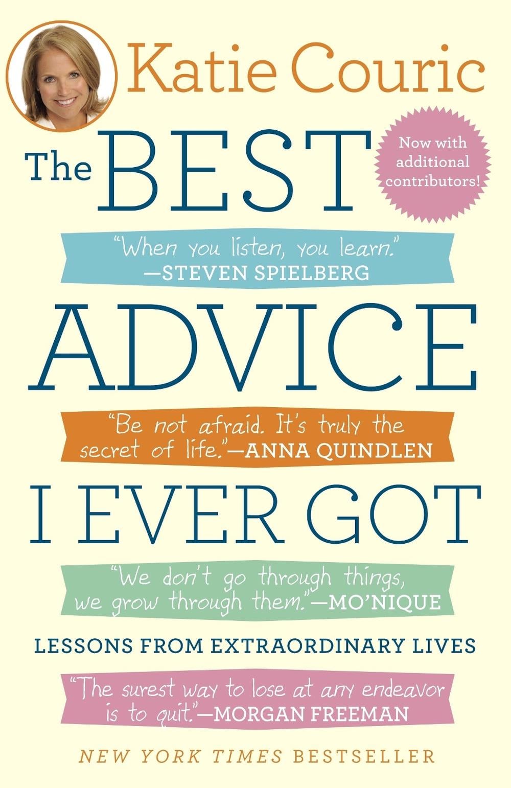 The Best Advice I Ever Got by Katie Couric - ISBN: 9780812982589