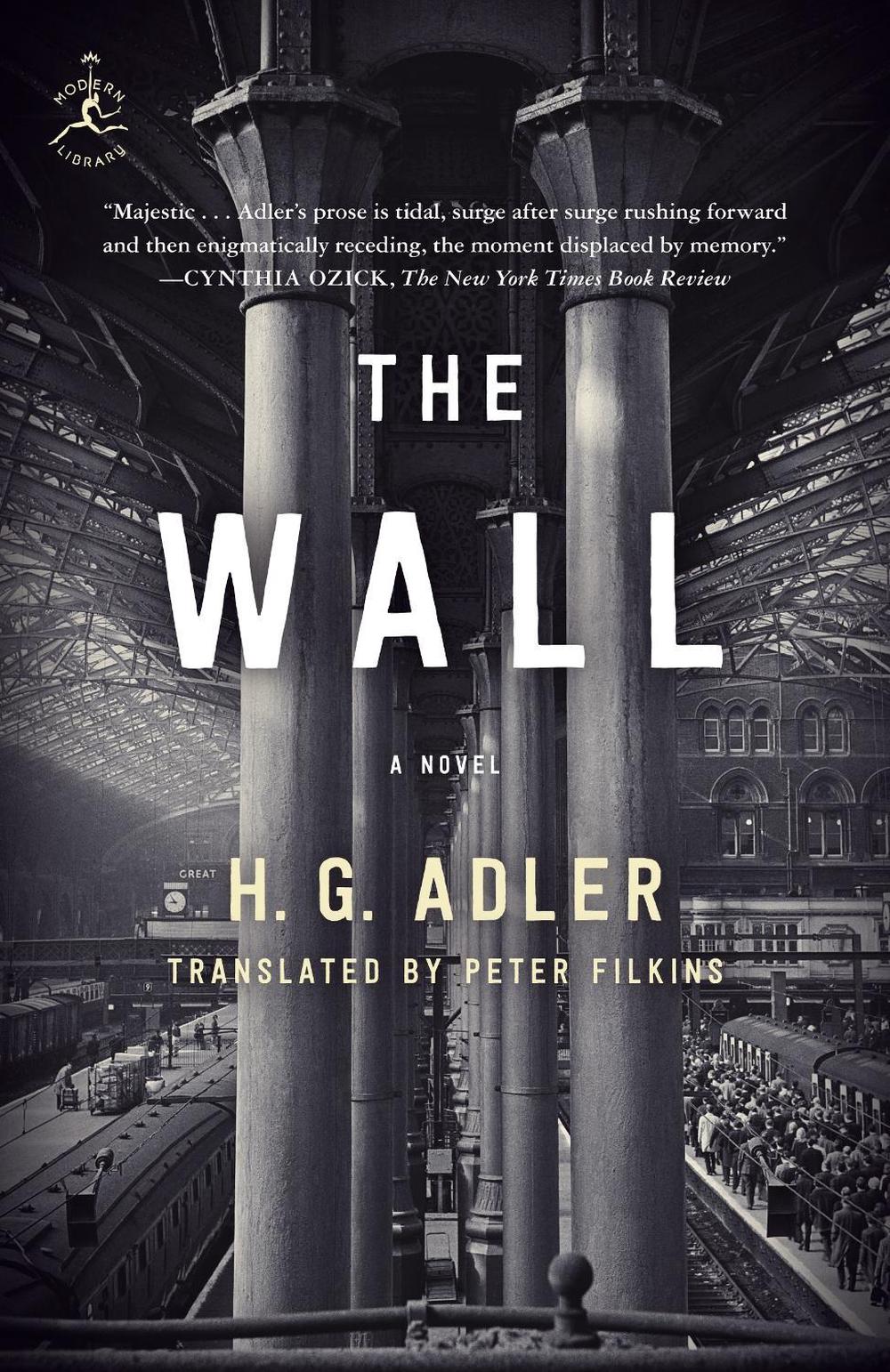 The Wall by H.G. Adler - ISBN: 9780812983159