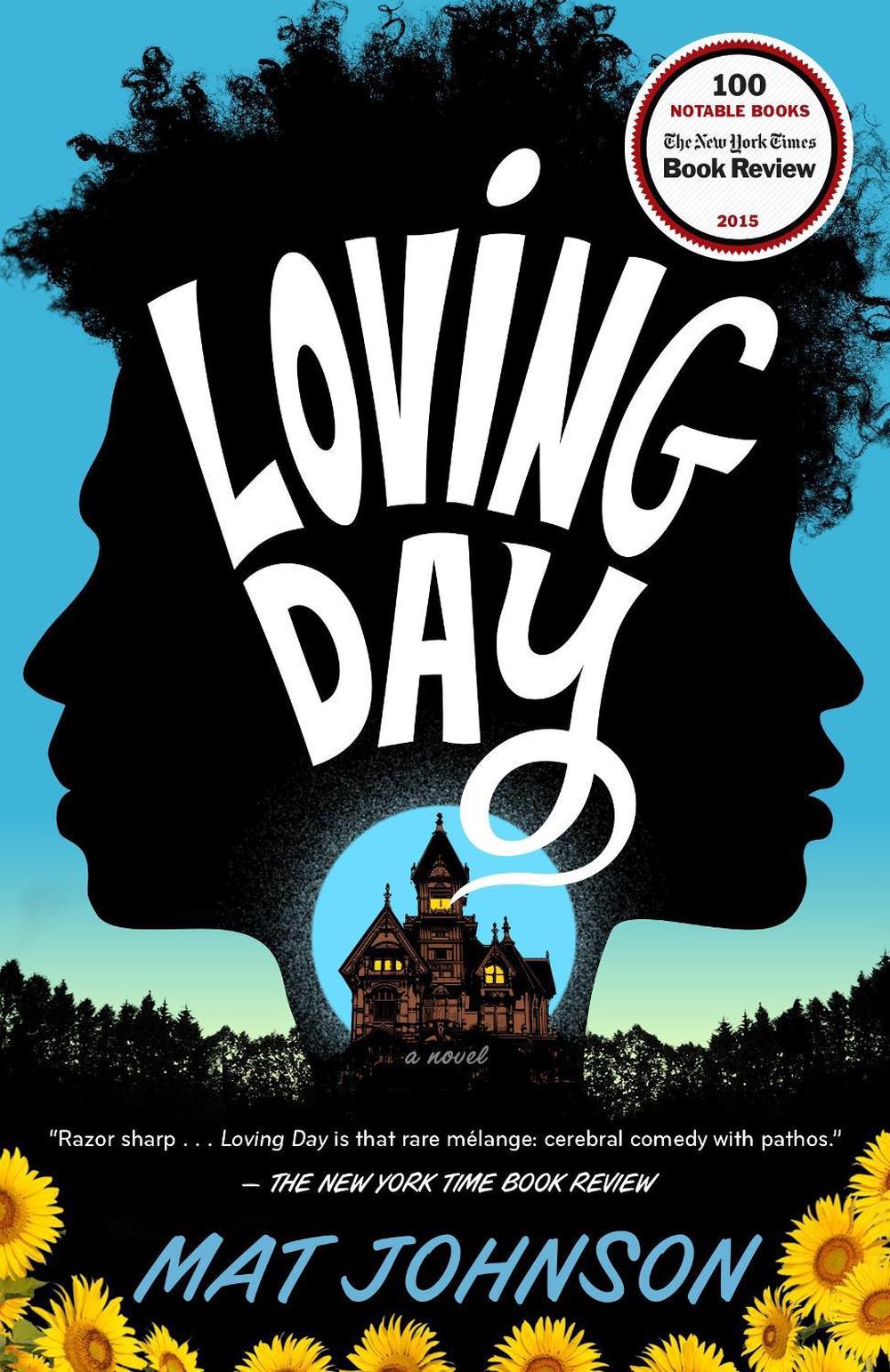 Loving Day by Mat Johnson Loving Day by Mat Johnson