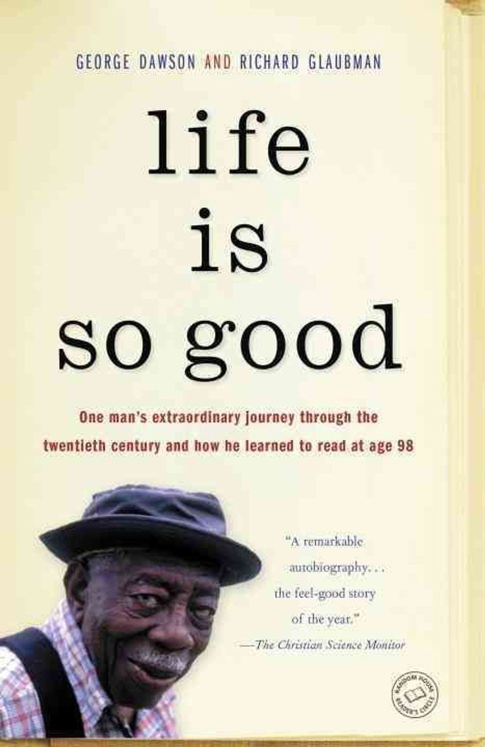 Life Is So Good by George Dawson - ISBN: 9780812984873