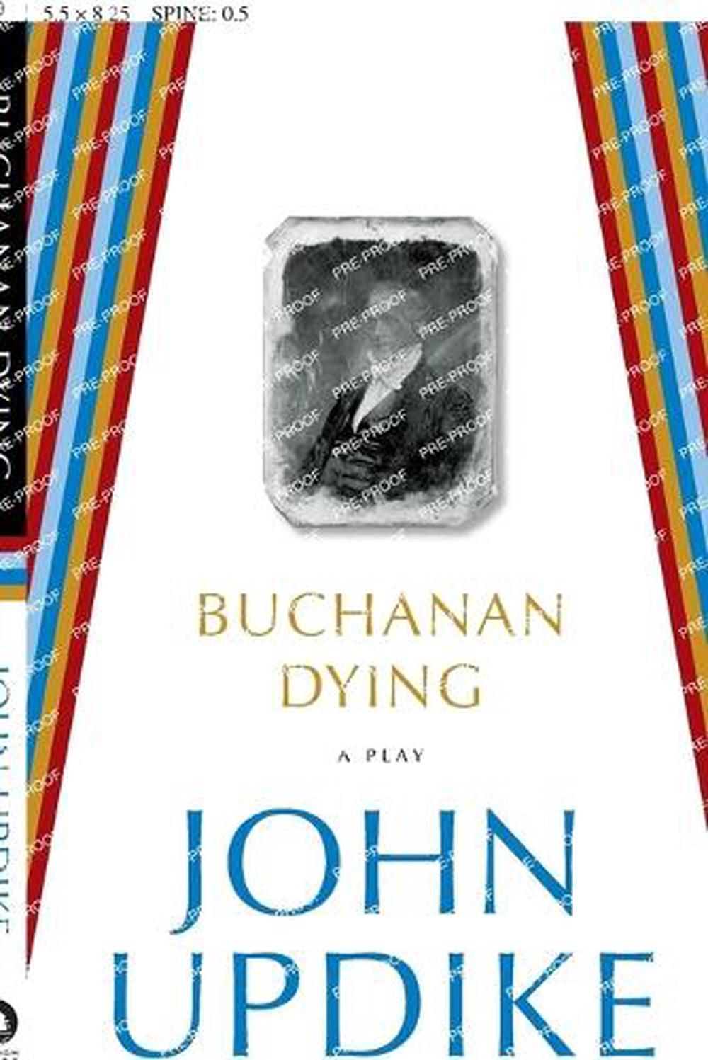 Buchanan Dying, 9780812984903