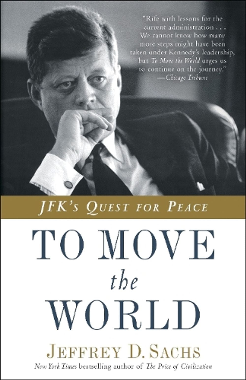 To Move the World by Jeffrey D. Sachs - ISBN: 9780812985122