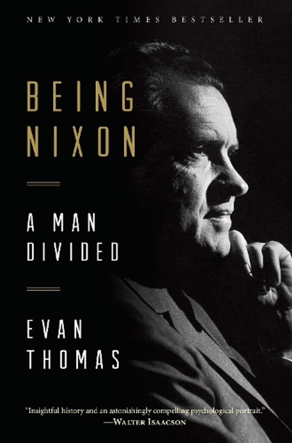 Being Nixon by Evan Thomas - ISBN: 9780812985412