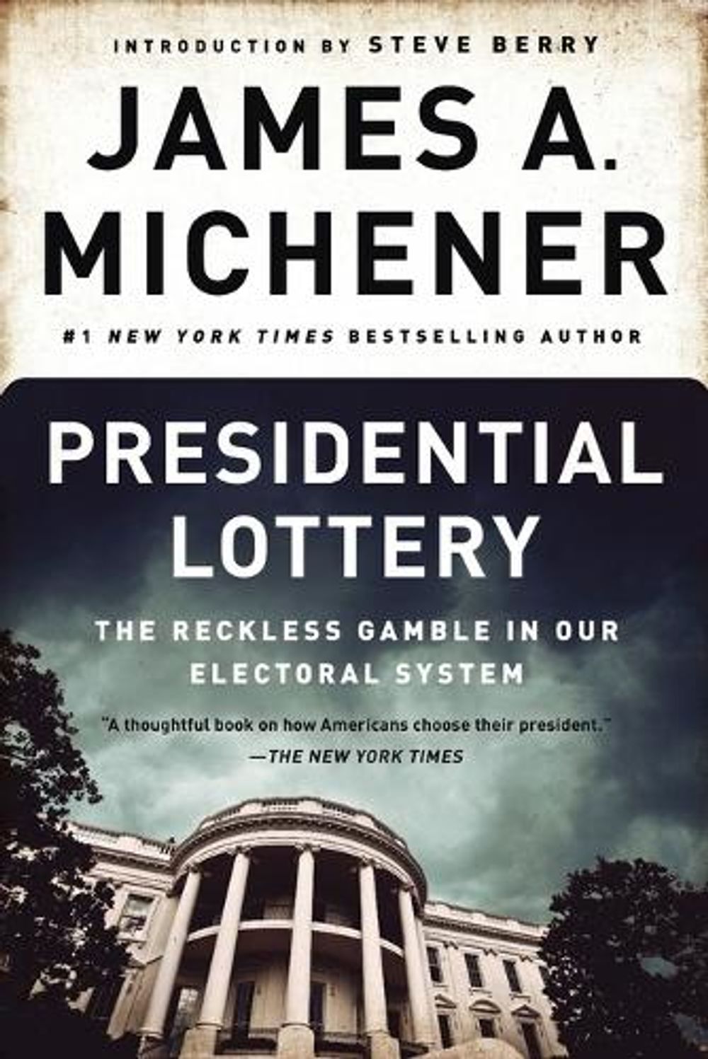 Presidential Lottery by James A. Michener - ISBN: 9780812986822