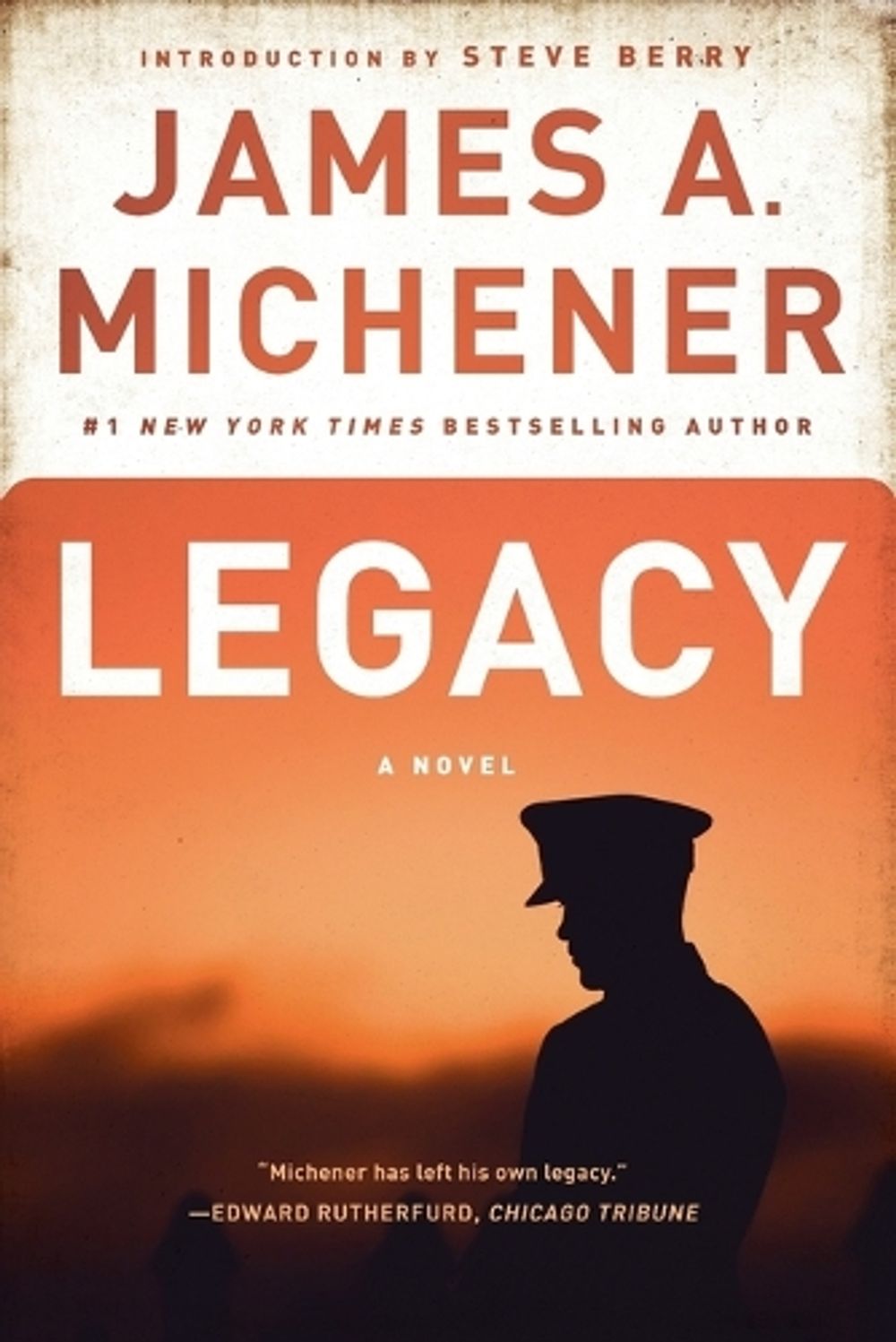 Legacy by James A. Michener - ISBN: 9780812986853