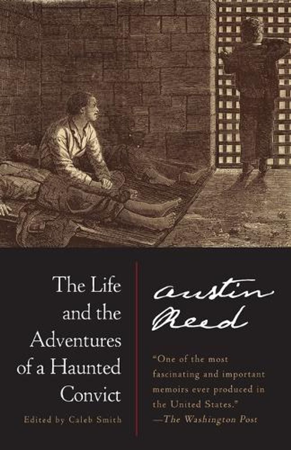 The Life and the Adventures of a Haunted Convict by Austin Reed - ISBN: 9780812986914