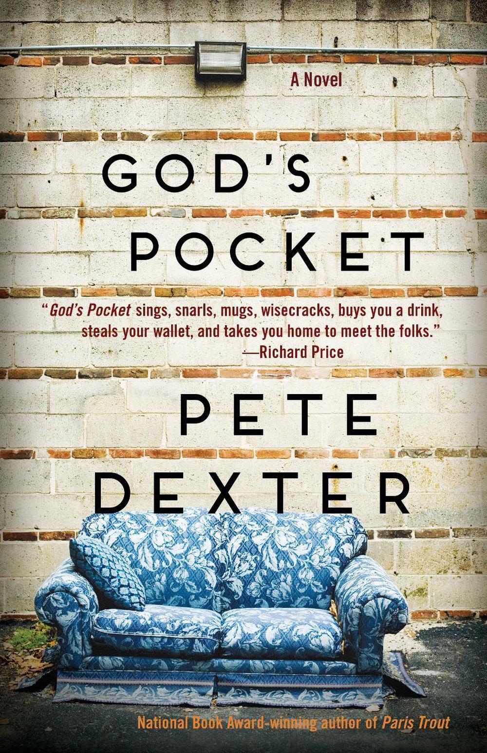 God's Pocket by Pete Dexter - ISBN: 9780812987362