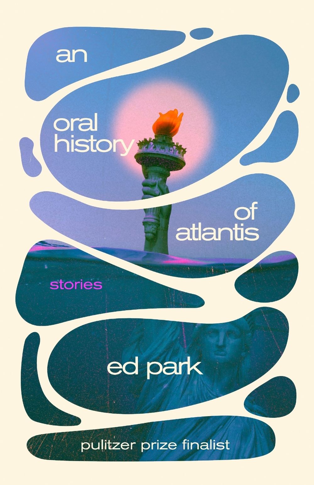 Oral History of Atlantis, An by Ed Park - ISBN: 9780812988345