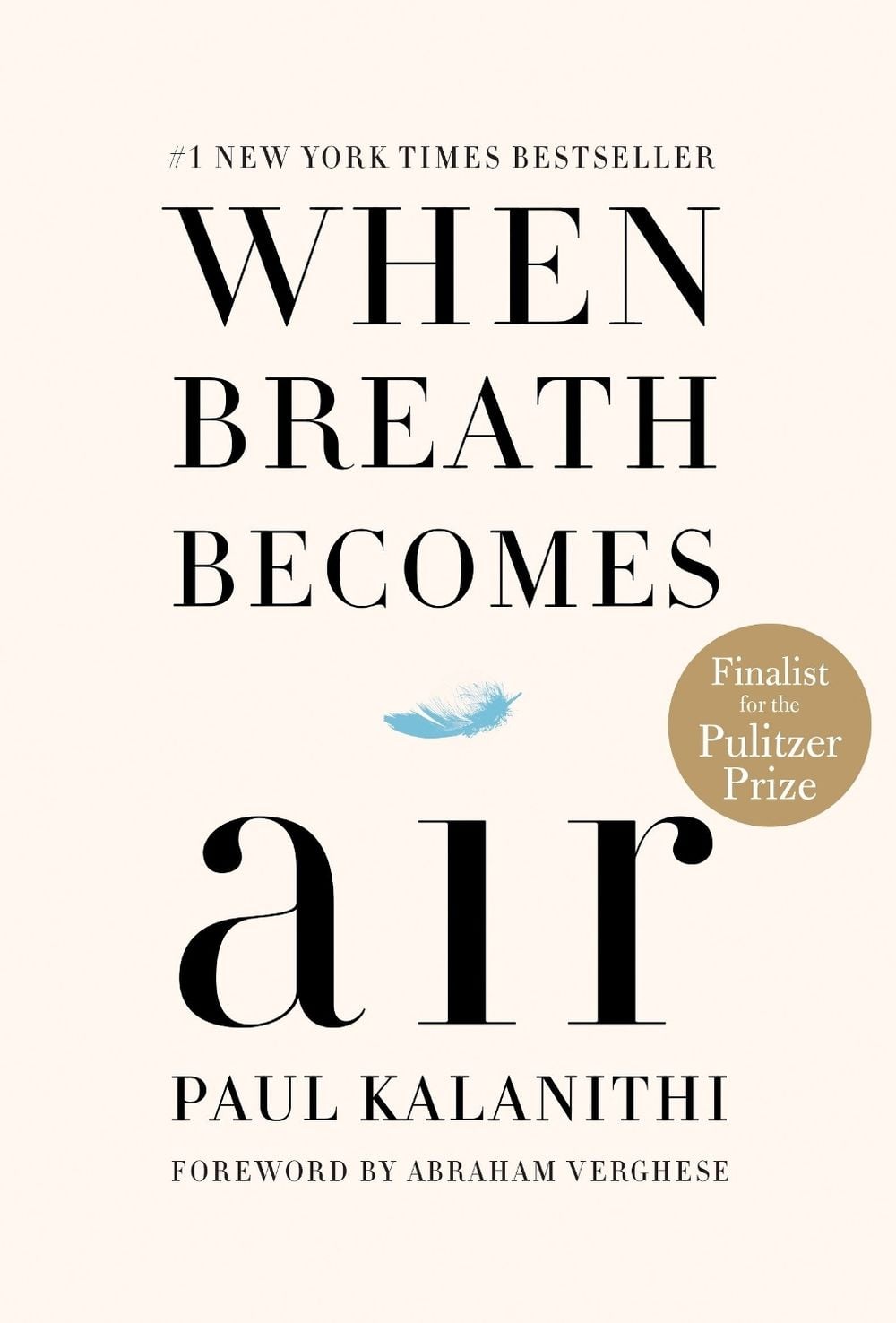 When Breath Becomes Air by Paul Kalanithi - ISBN: 9780812988406