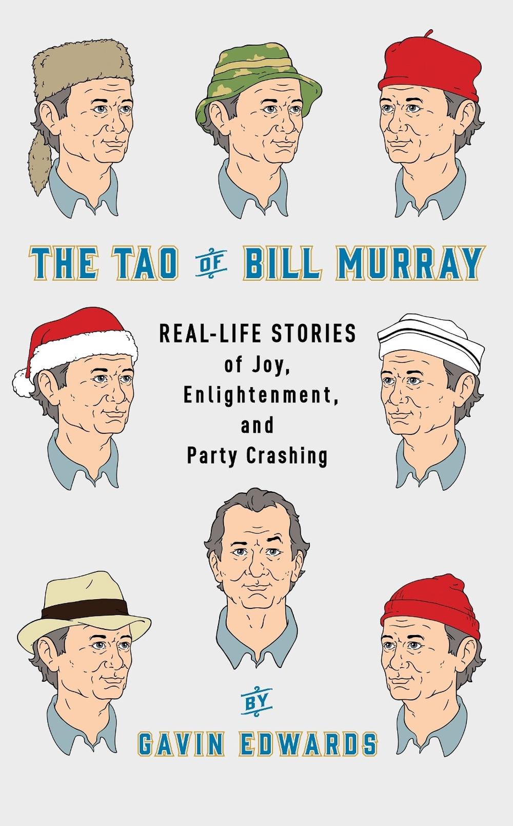 The Tao of Bill Murray, 9780812998702