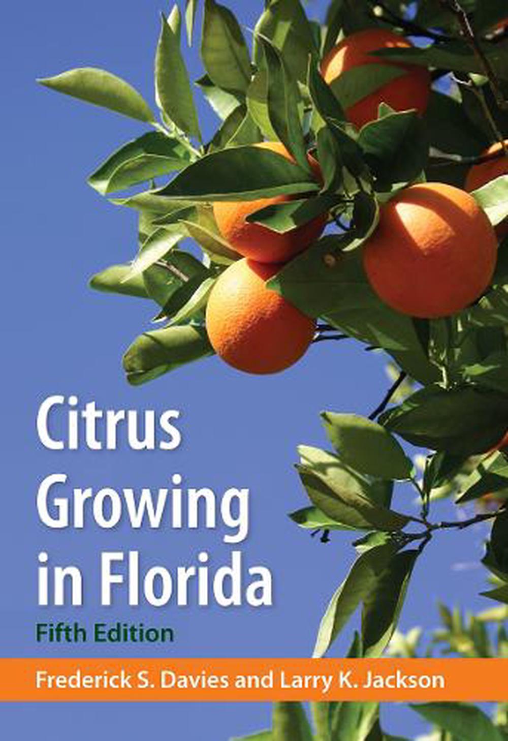 Citrus Growing in Florida by Frederick S. Davies, Paperback