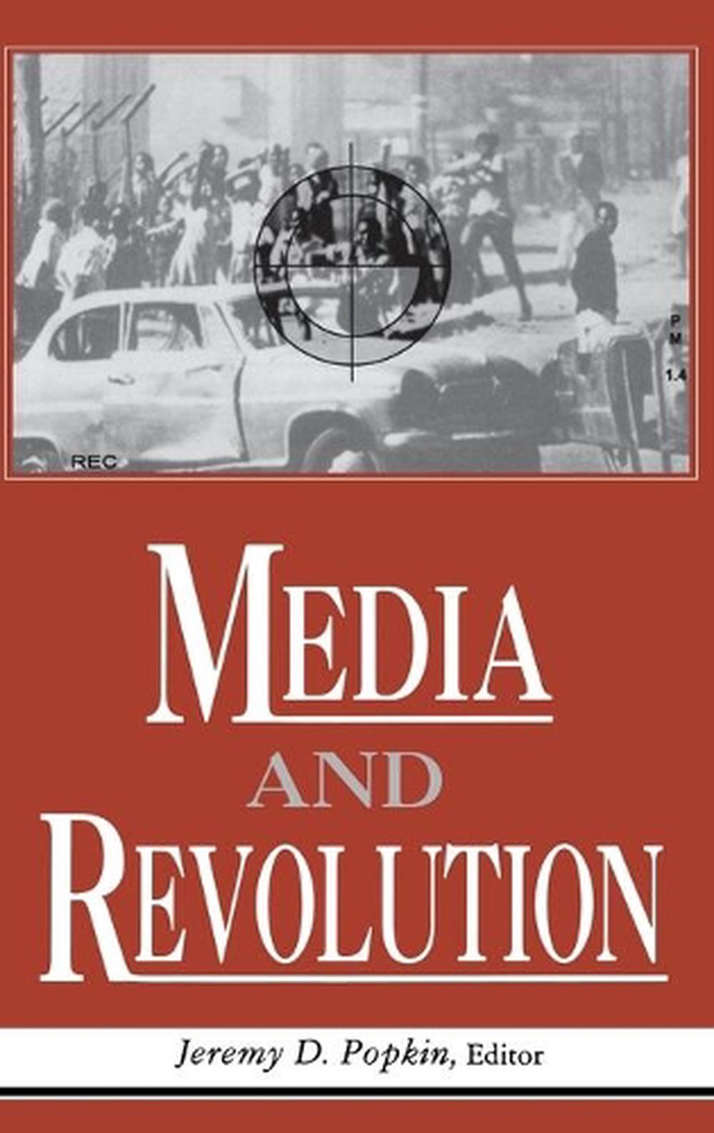 Media And Revolution, 9780813118994