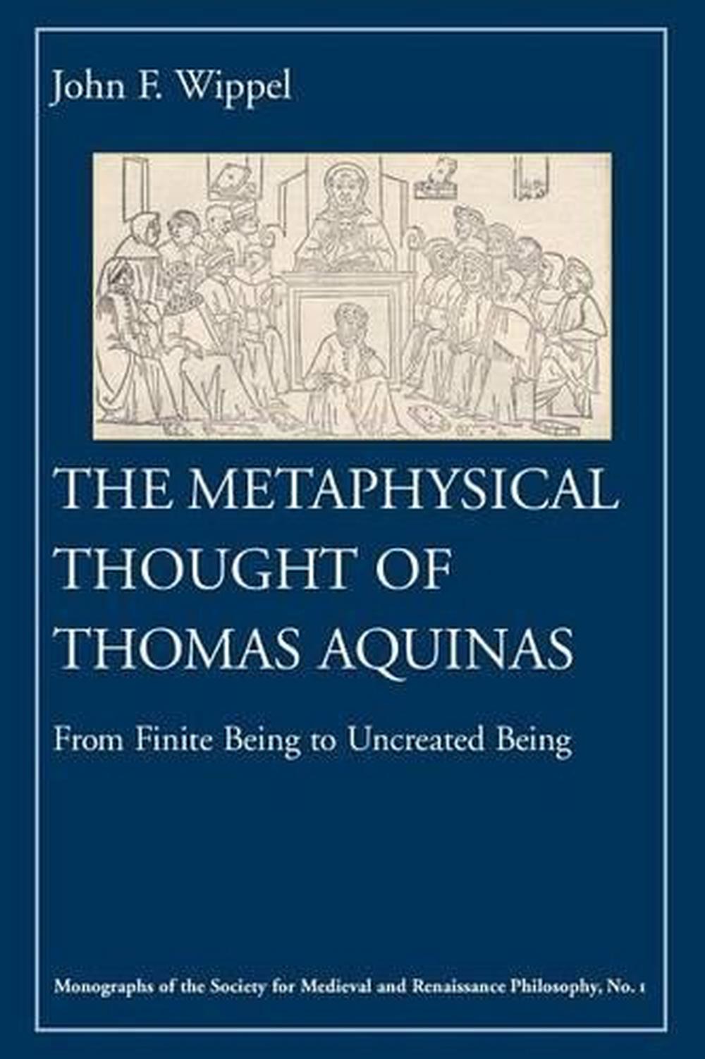 The Metaphysical Thought of Thomas Aquinas, 9780813209838