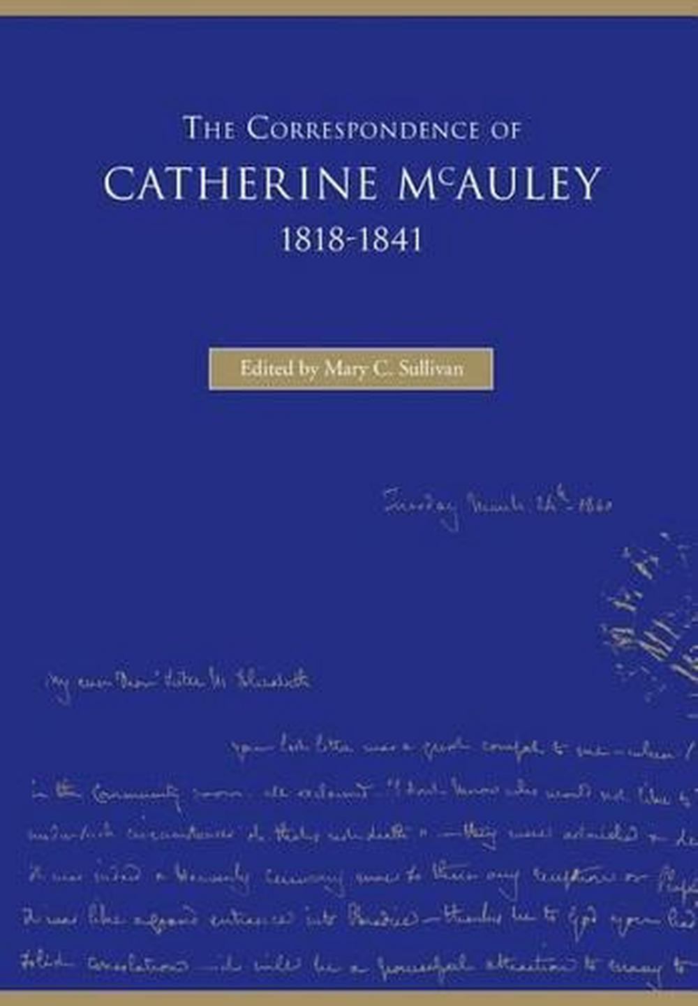 The Correspondence of Catherine McAuley, 1818-1841, 9780813213958