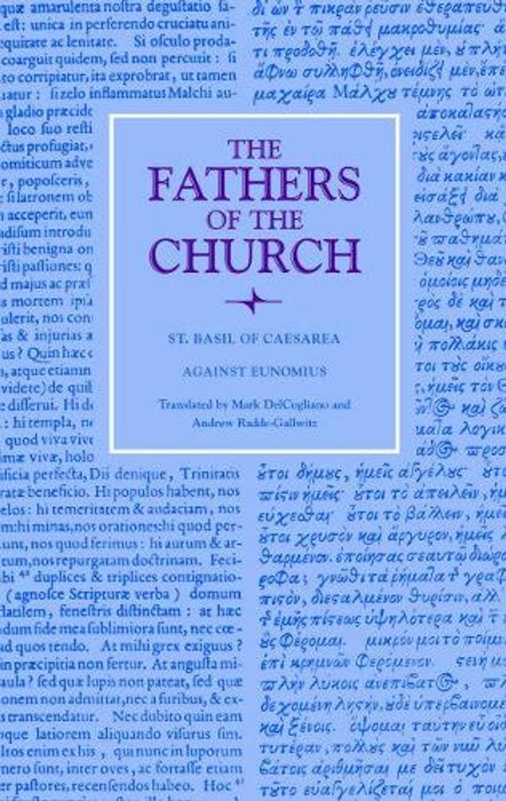 Against Eunomius by Saint Basil of Caesarea - ISBN: 9780813227184