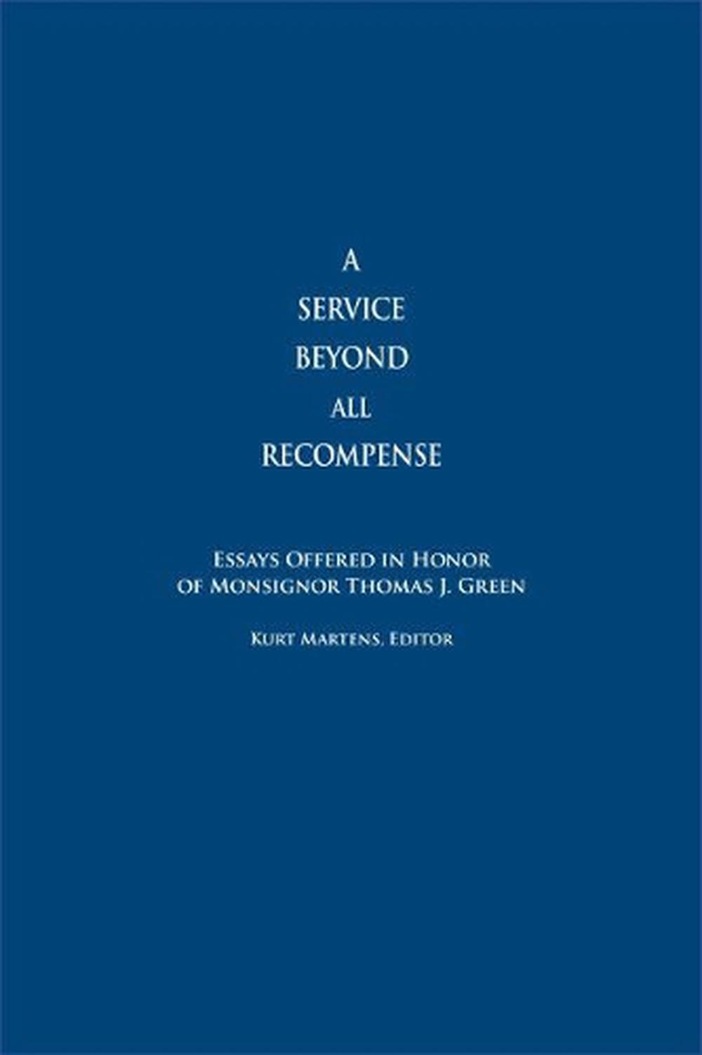 A Service Beyond All Recompense, 9780813230146