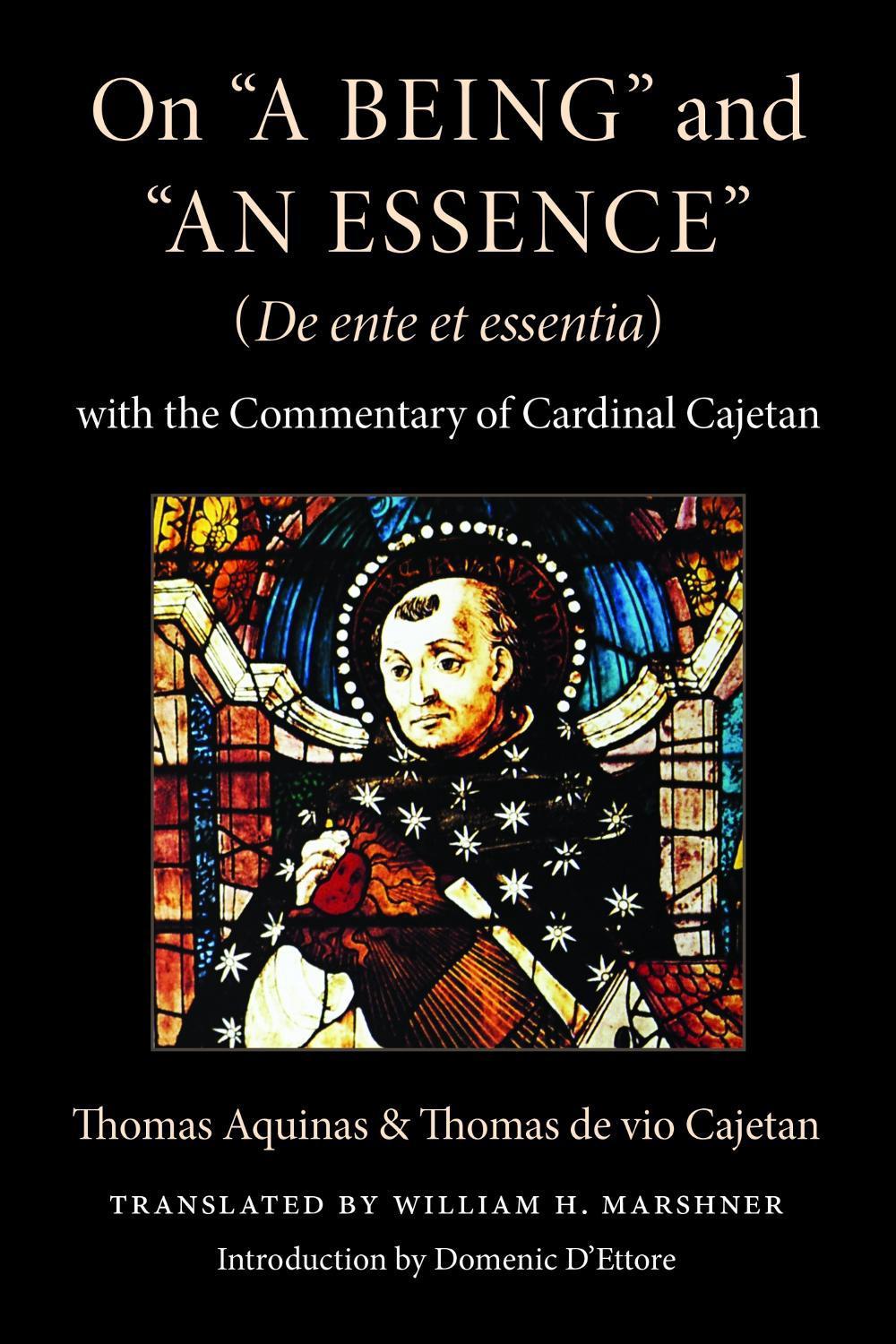 On "a Being" and "an Essence" (De Ente Et Essentia) by Thomas Aquinas - ISBN: 9780813240152