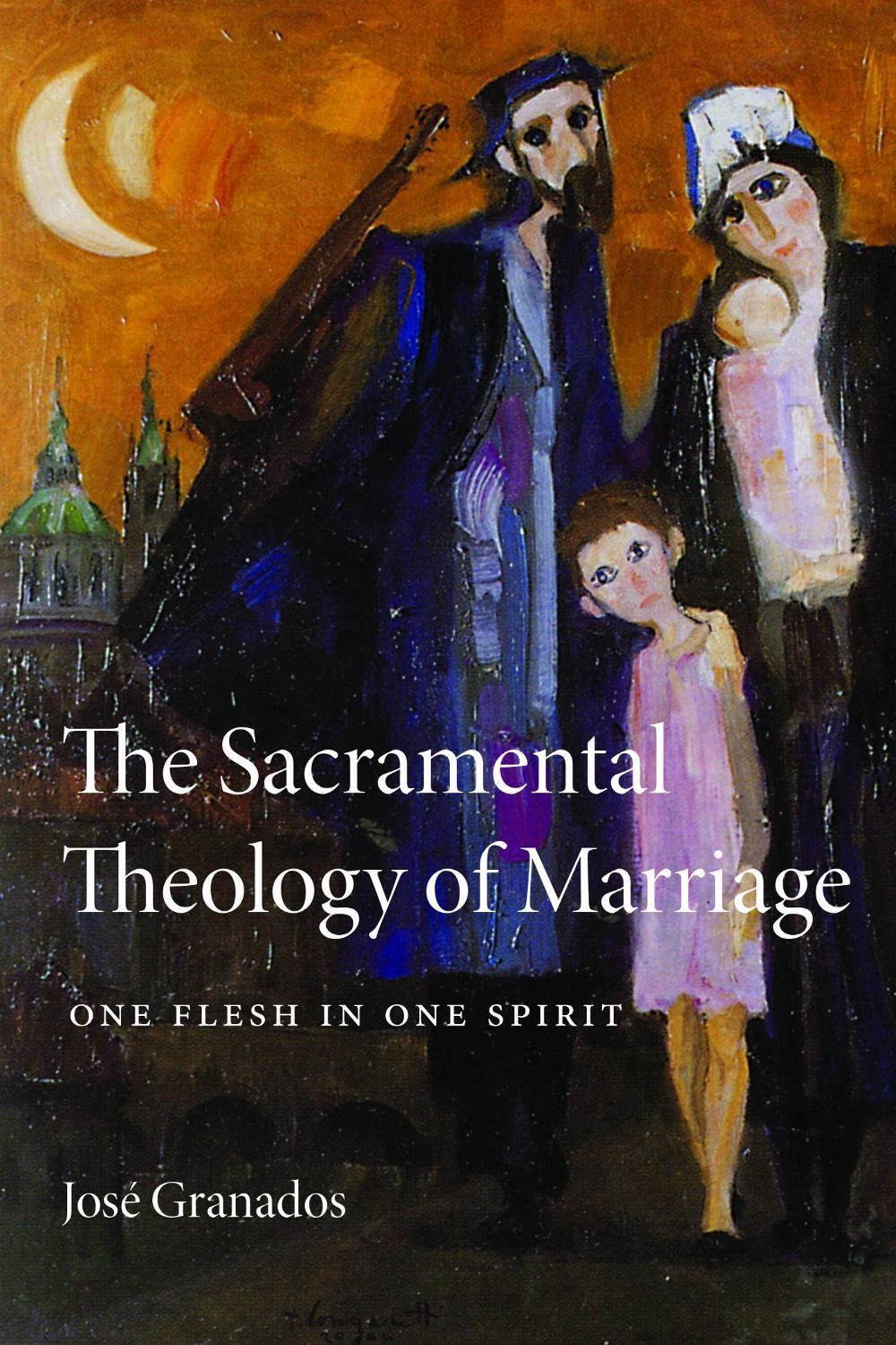 The Sacramental Theology of Marriage, 9780813240275