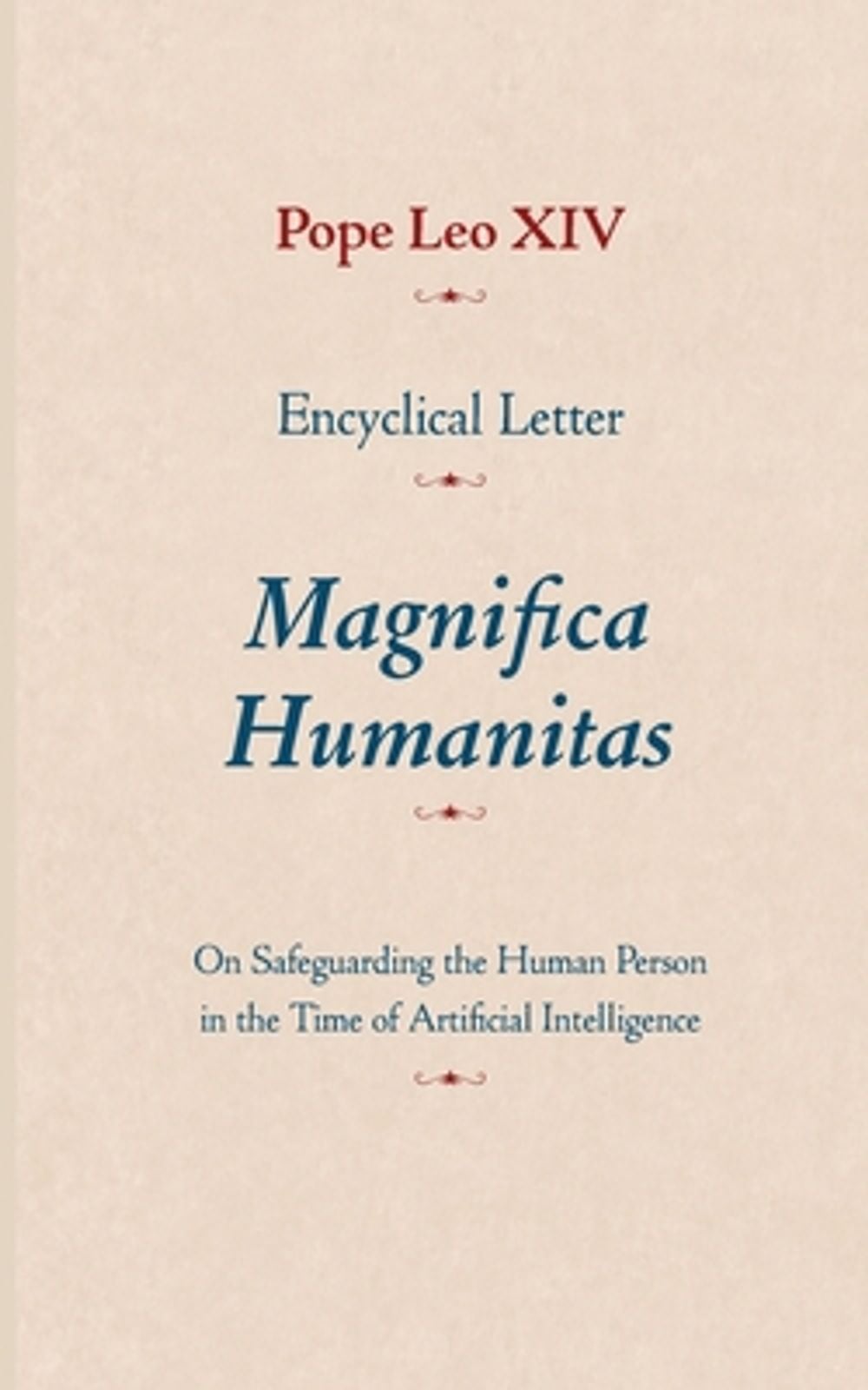 Encyclical Letter Magnifica Humanitas by Pope Leo XIV - ISBN: 9780813241791