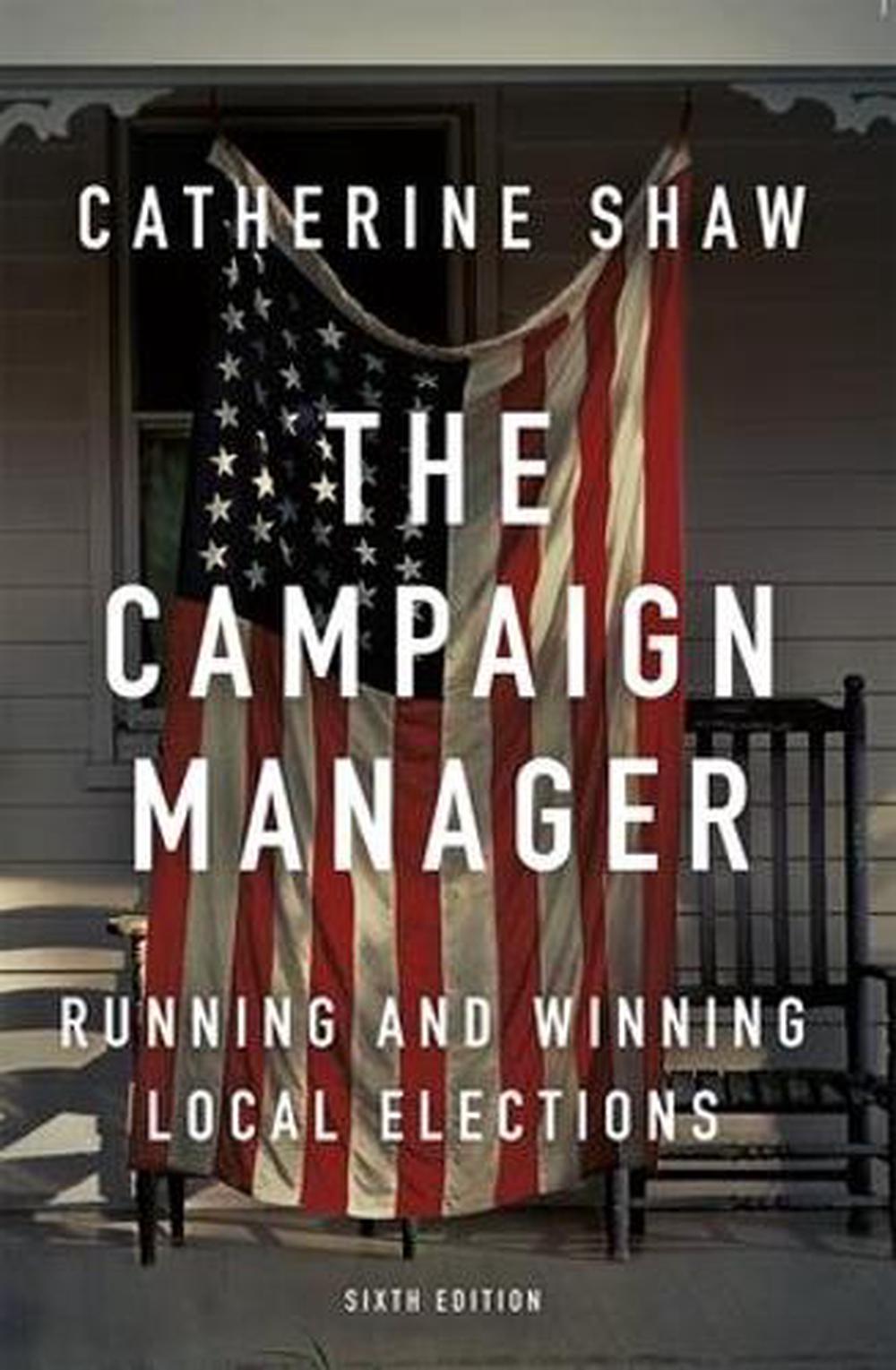 The Campaign Manager, 6th Edition, 9780813350790