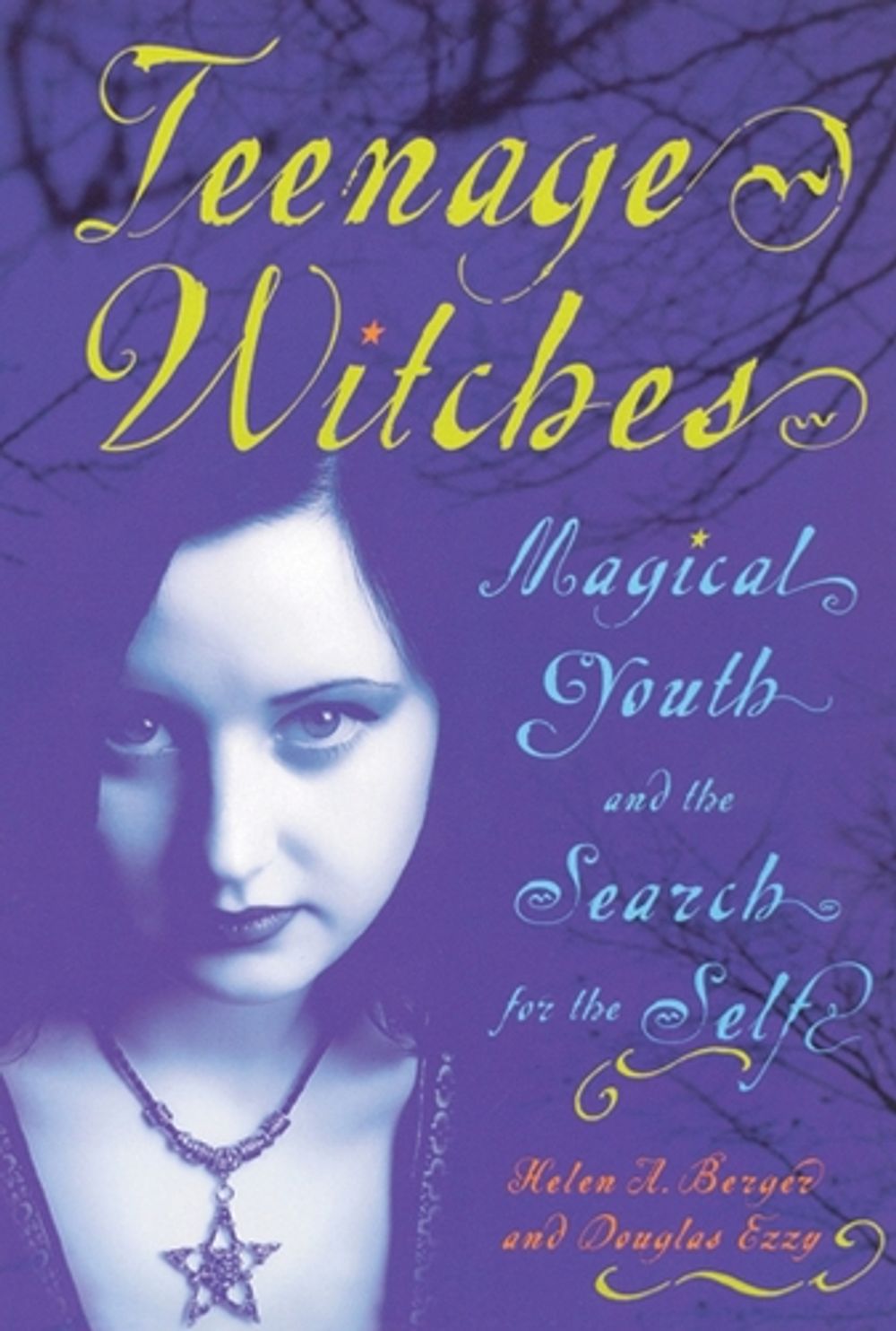 Teenage Witches by Douglas Ezzy - ISBN: 9780813540214