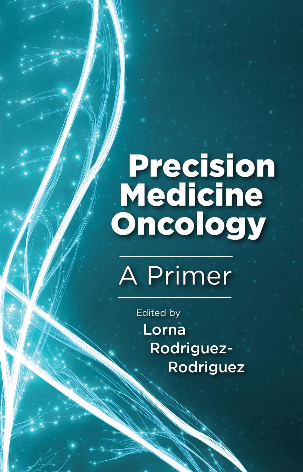 Precision Medicine Oncology, 9780813575872