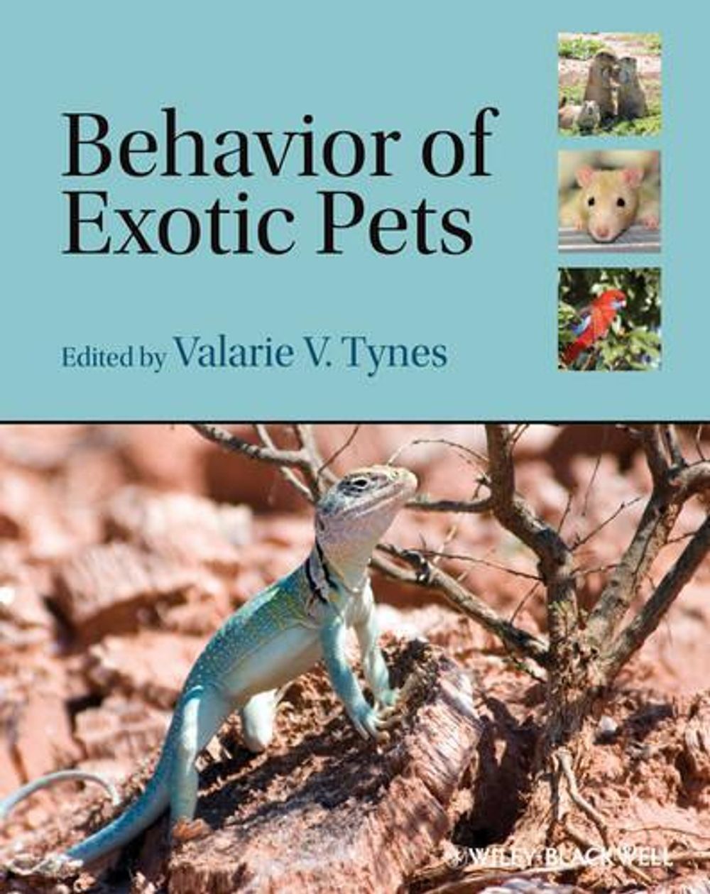 Behavior of Exotic Pets, 1st Edition by Valarie V. Tynes - ISBN: 9780813800783