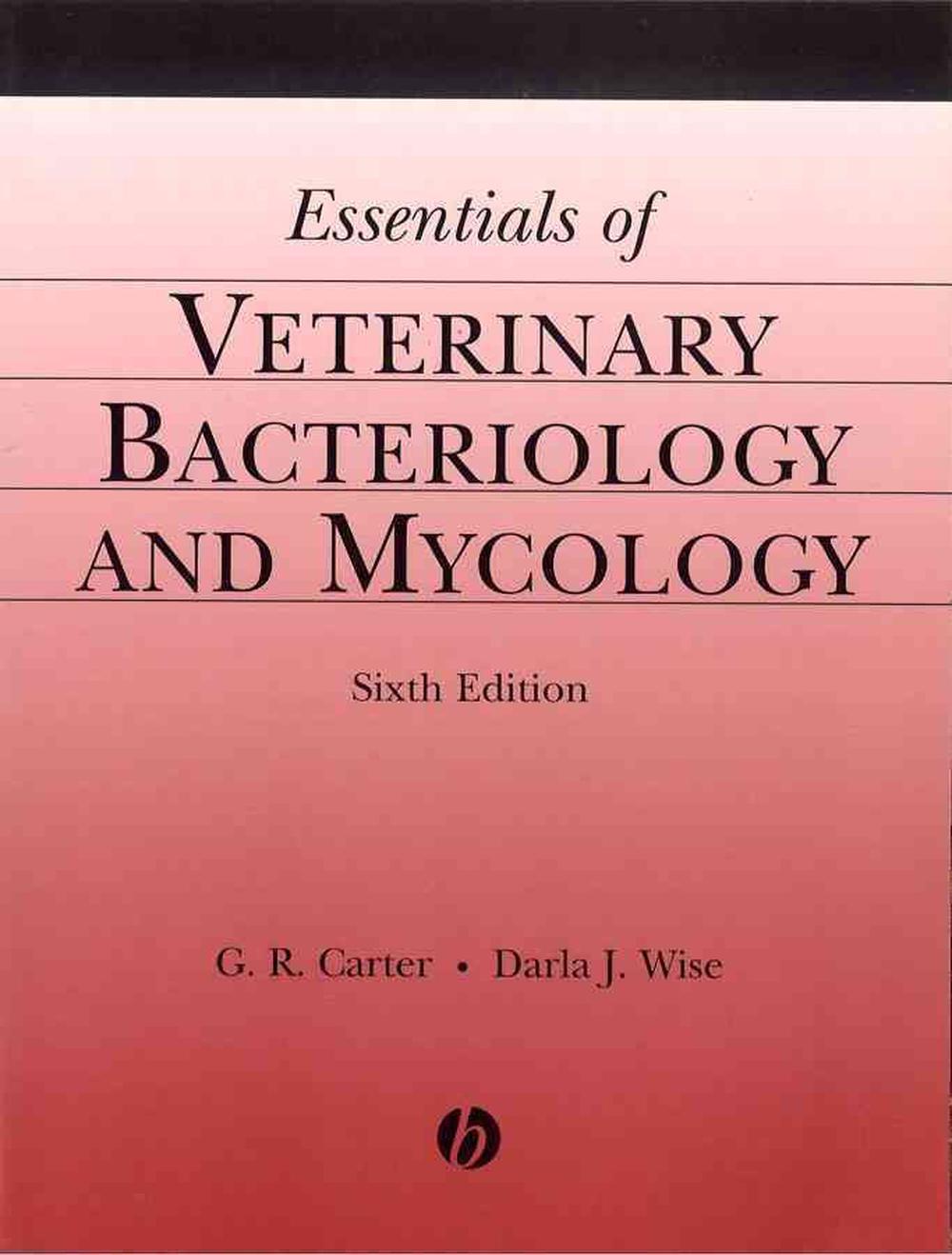 Essentials of Veterinary Bacteriology and Mycology, 9780813811796