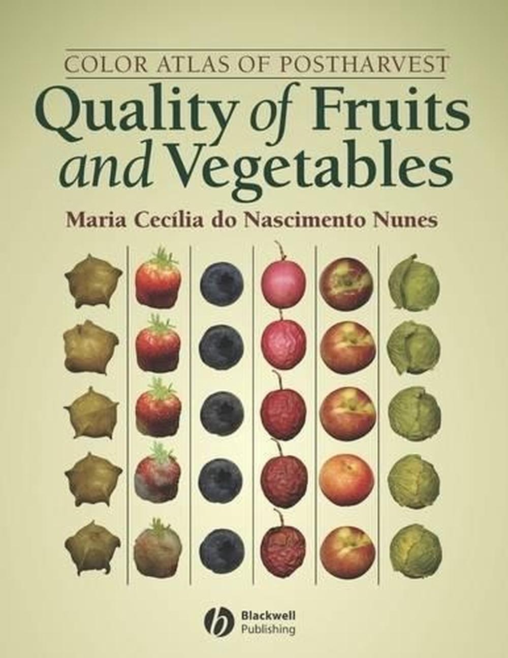 Color Atlas of Postharvest Quality of Fruits and Vegetables, 1st Edition, 9780813817521