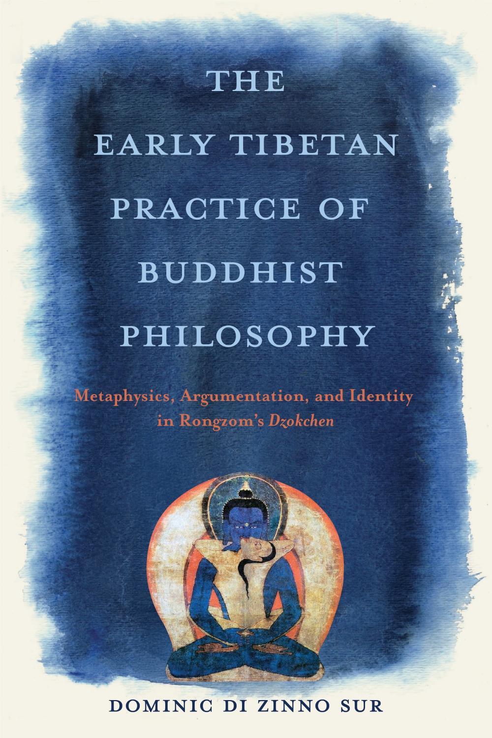 The Early Tibetan Practice of Buddhist Philosophy, 9780813954295