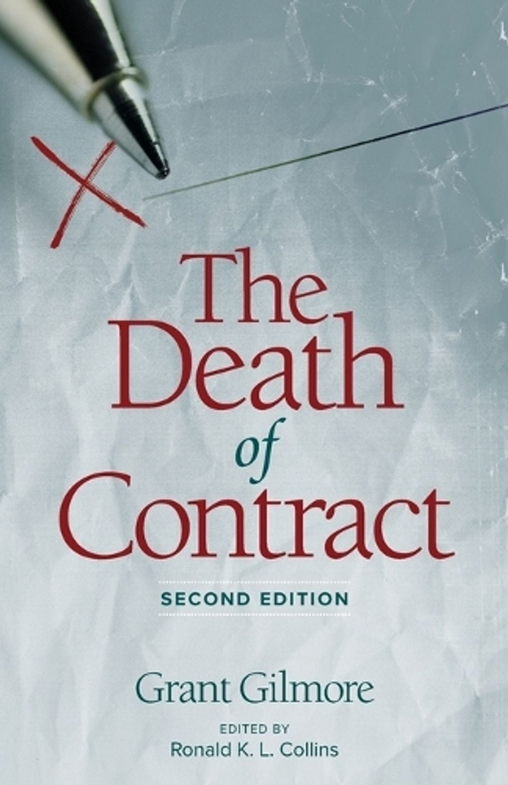 The Death of Contract by Grant Gilmore - ISBN: 9780814206768