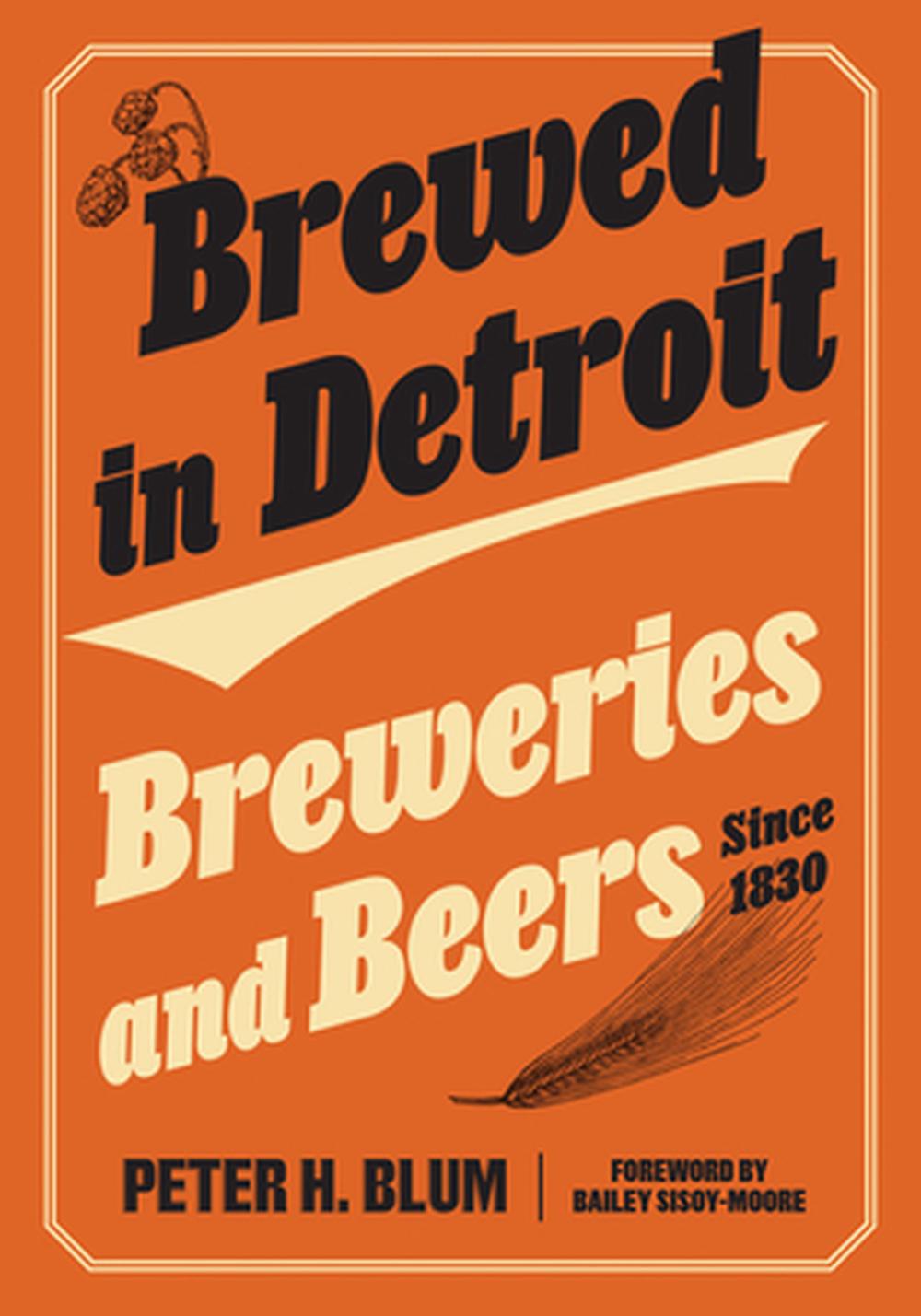 Brewed in Detroit, 9780814352717