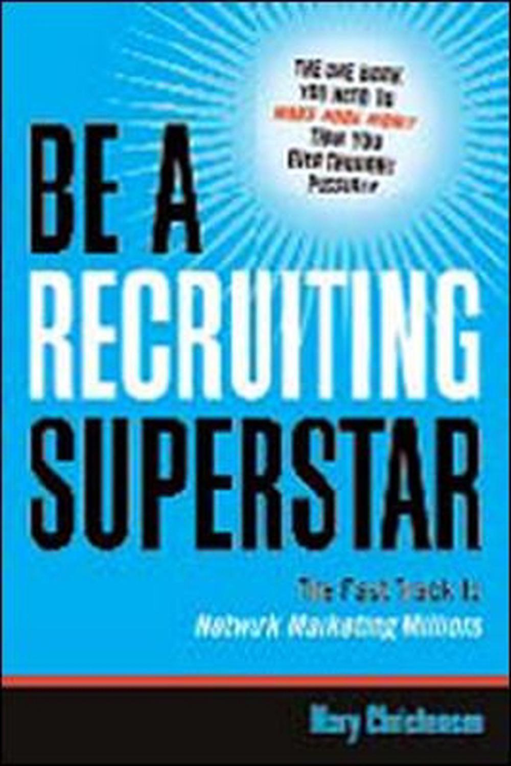 Be a Recruiting Superstar, 9780814401637