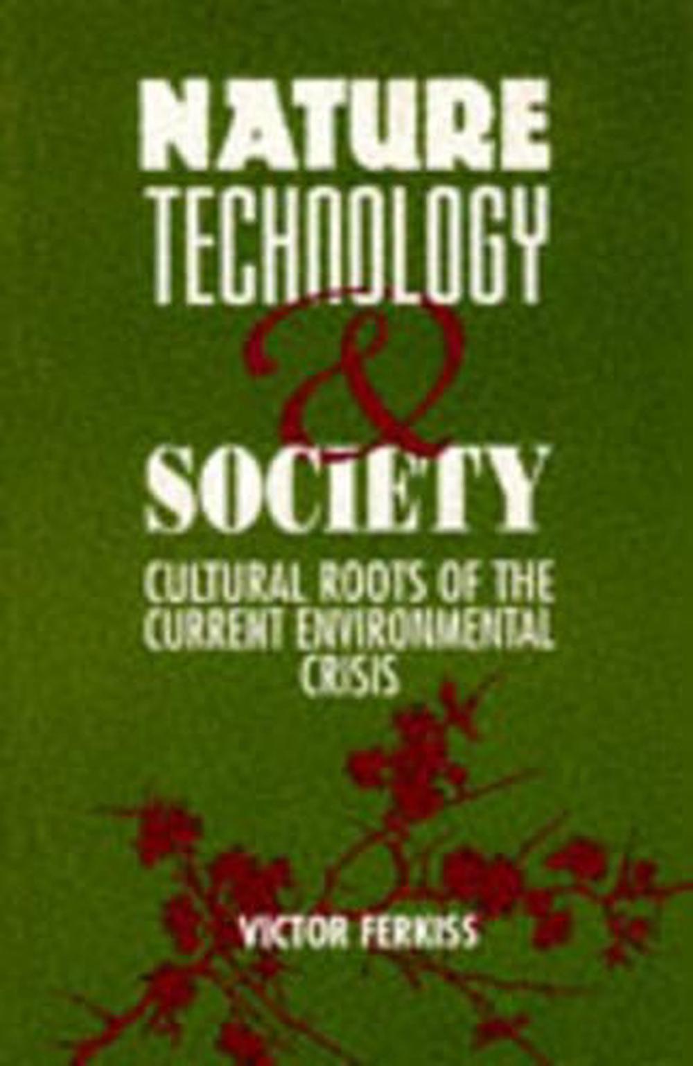 Nature, Technology and Society, 9780814726174