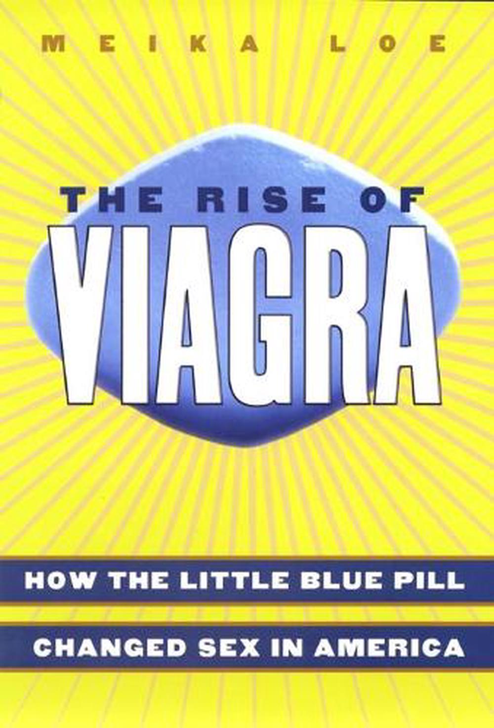 The Rise of Viagra, New edition Edition, 9780814752111