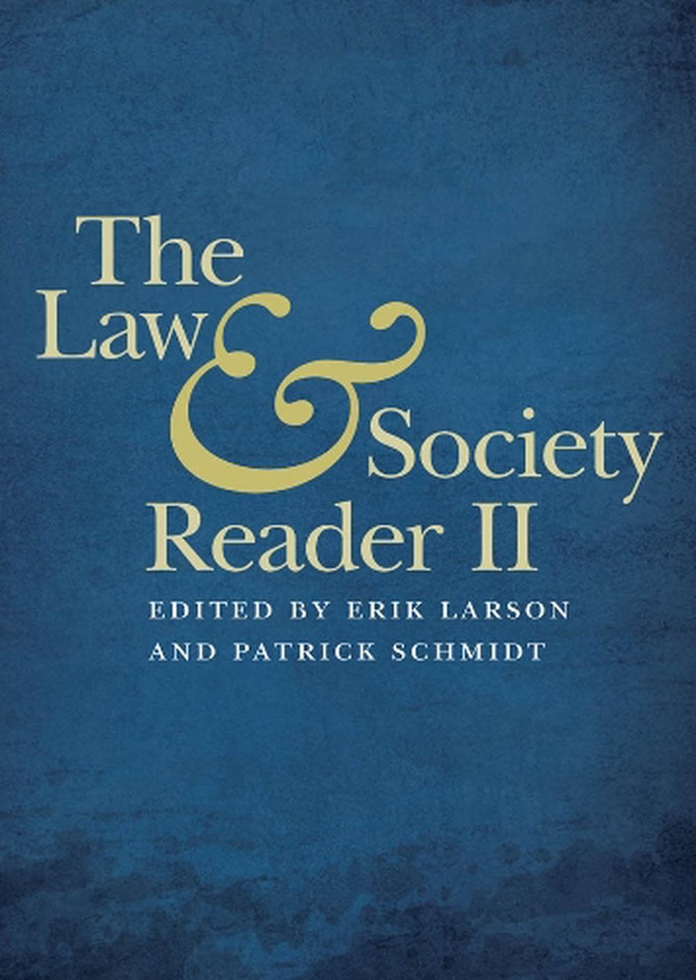 The Law & Society Reader II by Erik W. Larson, Paperback, 9780814770610