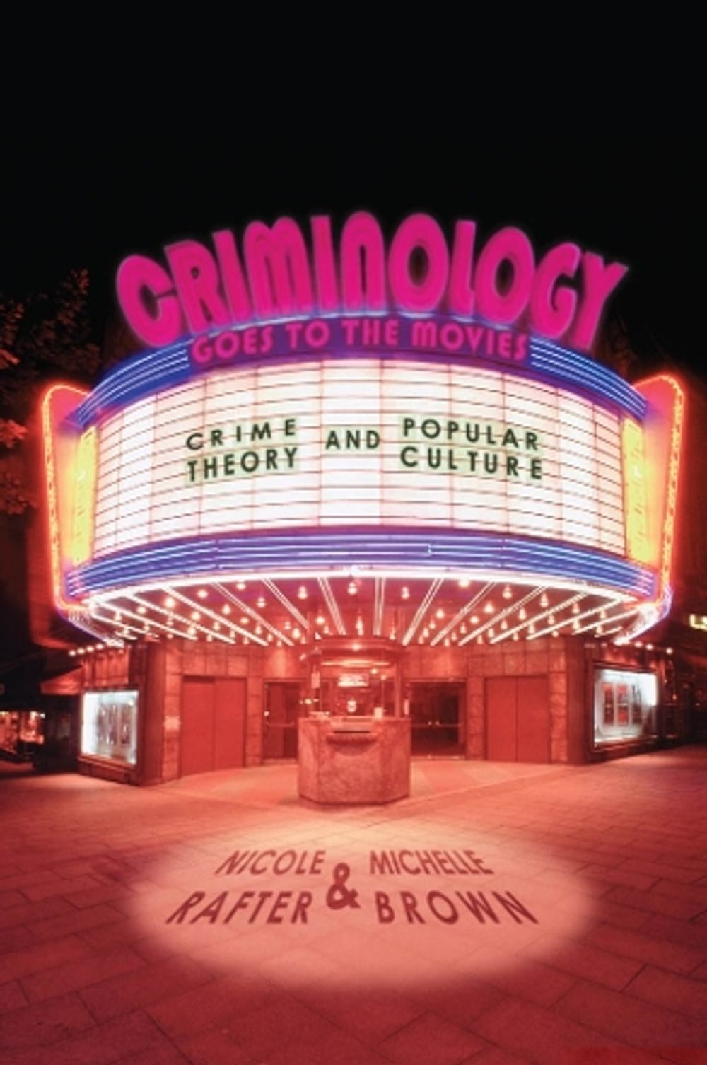 Criminology Goes to the Movies by Michelle Brown - ISBN: 9780814776520