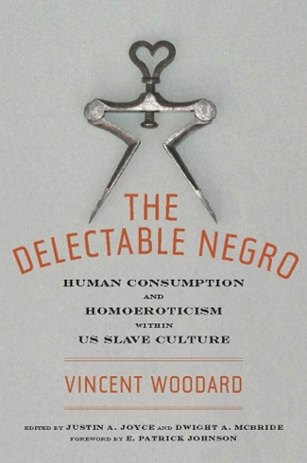 The Delectable Negro by Vincent Woodard - ISBN: 9780814794623