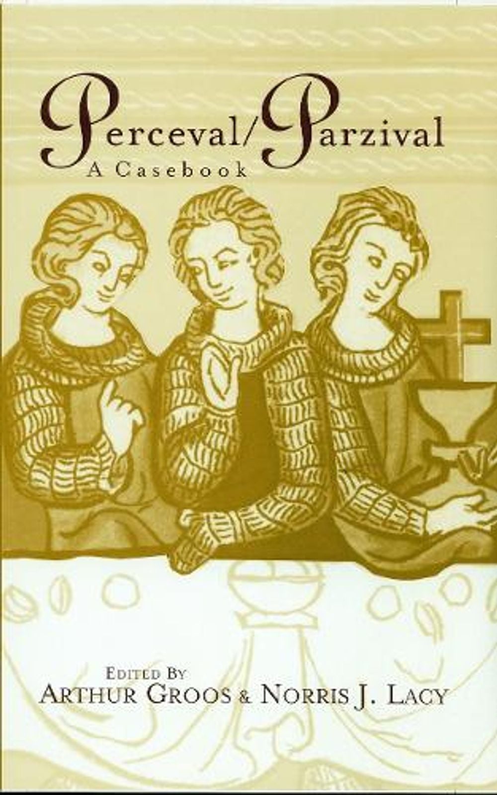 Perceval/Parzival, 1st Edition by Arthur Groos - ISBN: 9780815307815