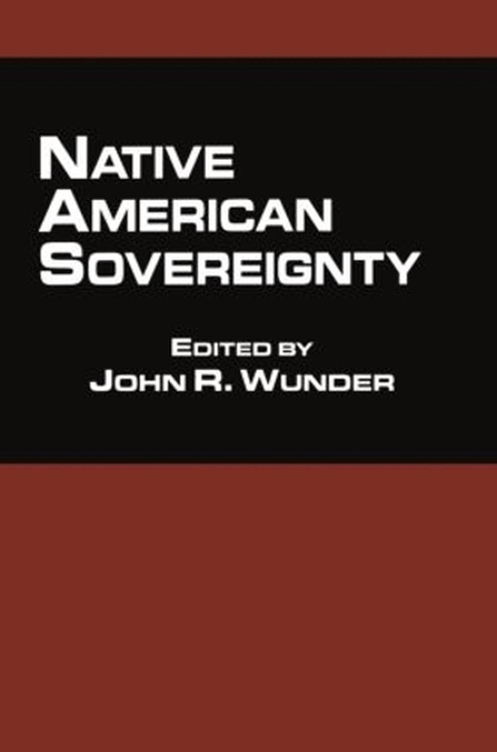 Native American Sovereignty, 1st Edition, 9780815336297