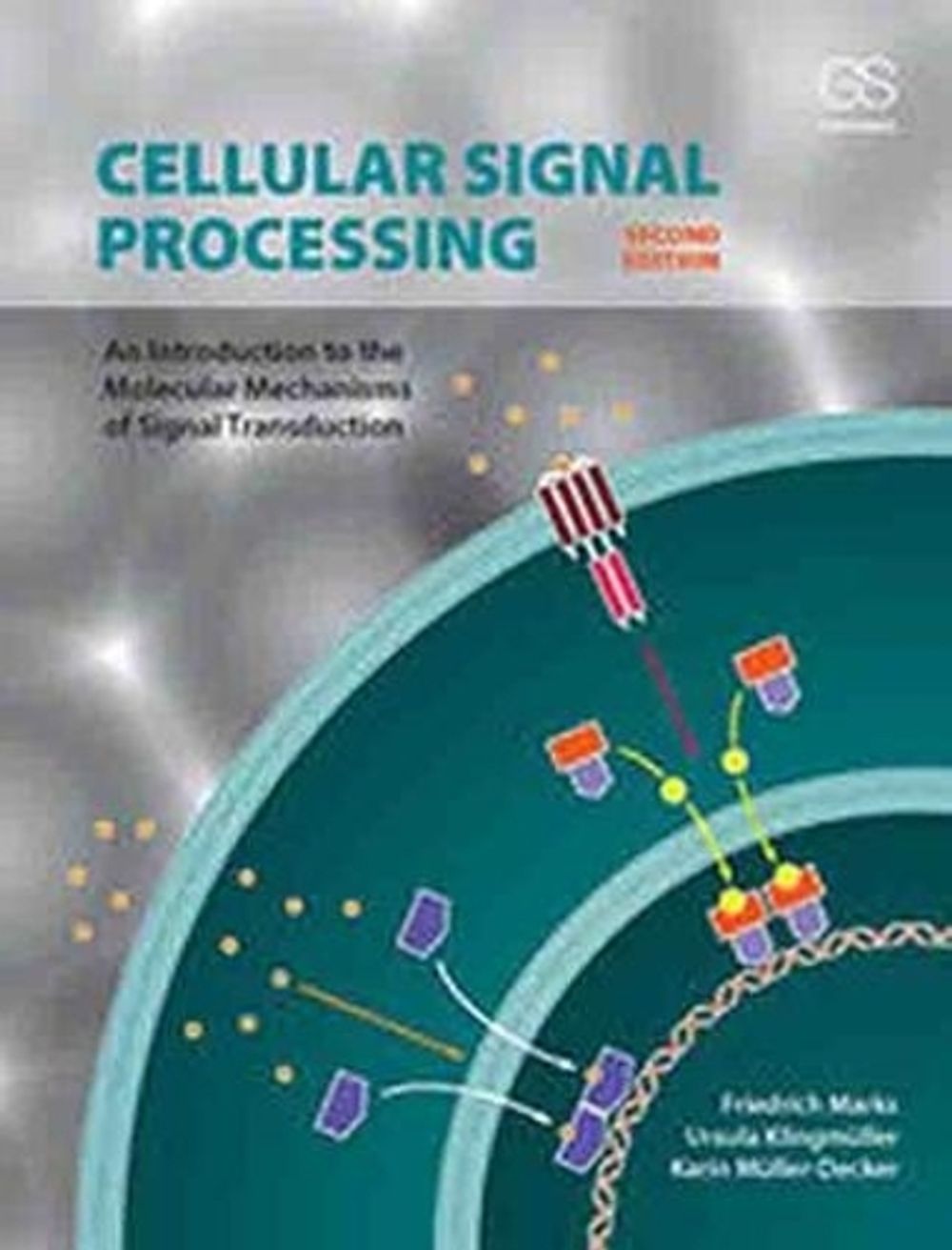 Cellular Signal Processing, 2nd Edition by Friedrich Marks - ISBN: 9780815345343