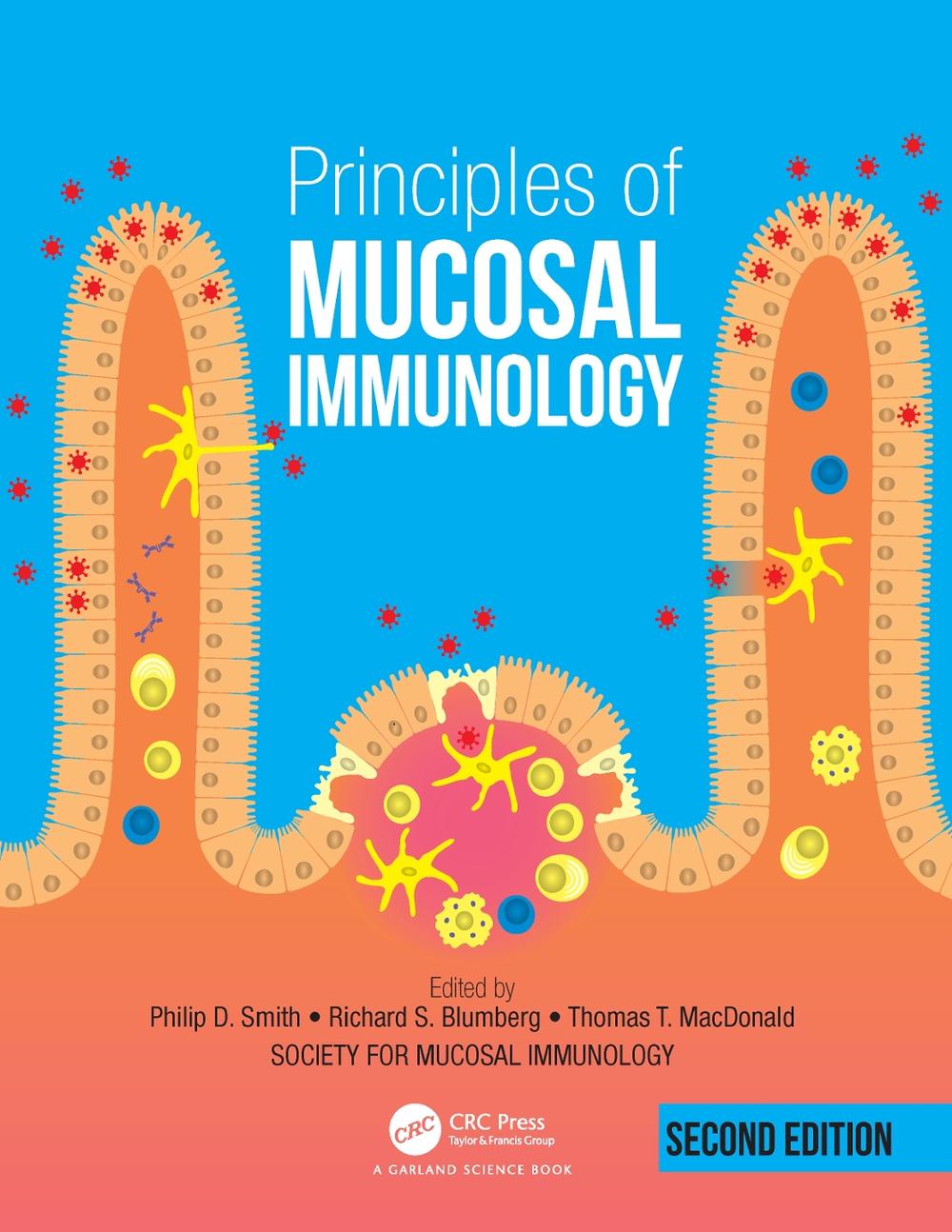 Principles of Mucosal Immunology, 2nd Edition by Society for Mucosal Immunology - ISBN: 9780815345558