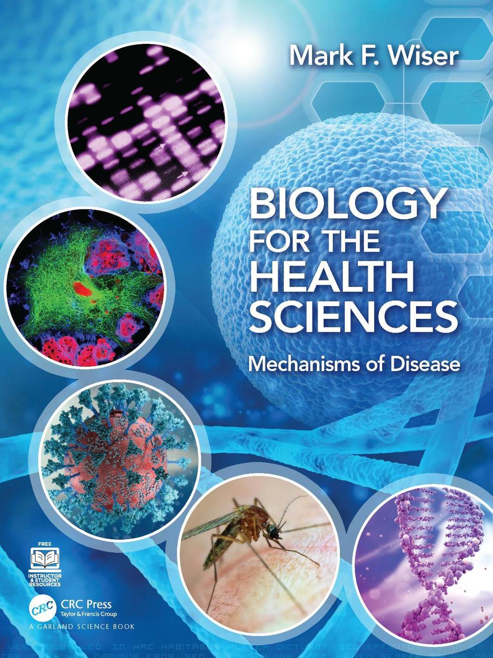 Biology for the Health Sciences by Mark F. Wiser - ISBN: 9780815345862