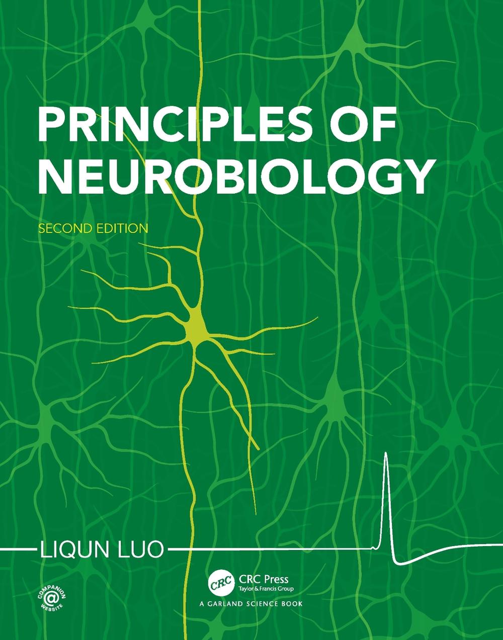 Principles of Neurobiology, 2nd Edition by Liqun Luo - ISBN: 9780815346050