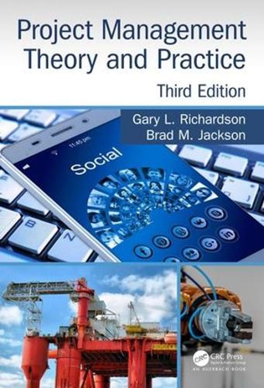 Project Management Theory and Practice, Third Edition, 3rd Edition by Gary L. Richardson - ISBN: 9780815360711