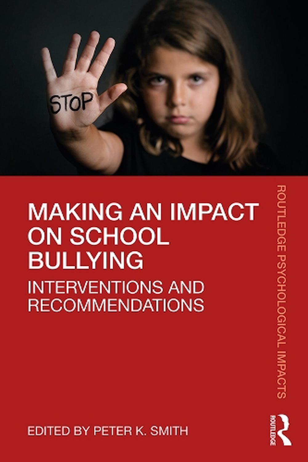 Making an Impact on School Bullying by Peter K. Smith - ISBN: 9780815385301
