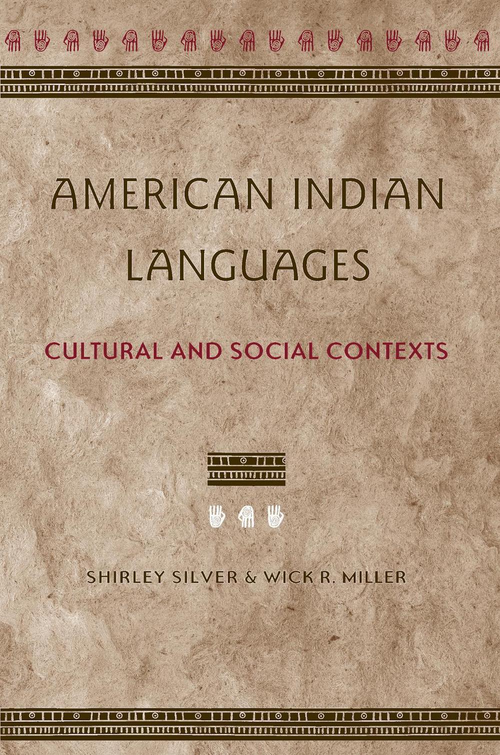 American Indian Languages: Cultural and Social Contexts, 9780816521395